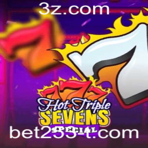 Descubra o Mundo de HotTripleSevensSpecial com Novas Emoções de Jogo: bet253