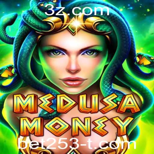 Explorando o Fascinante Jogo MedusaMoney com Bet253