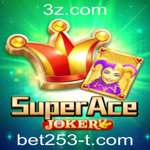 Descubra o Empolgante Mundo de SuperAceJoker com bet253